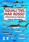 Marco Benedet - Squali del Mar Rosso