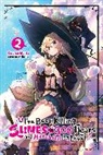 Benio Benio, Kisetsu Morita, Kisetsu Morita - I've Been Killing Slimes for 300 Years and Maxed Out My Level, Vol. 2