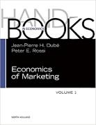 Jean-Pierre Dube, Peter E. Rossi - Handbook of the Economics of Marketing