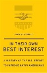 Lars Schoultz, Schoultz Lars - In Their Own Best Interest