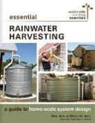 Michelle Avis, Rob Avis, Rob Avis Avis - Essential Rainwater Harvesting