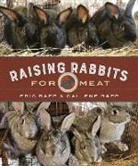 Callene Rapp, Eric Rapp, Eric Rapp Rapp - Raising Rabbits for Meat
