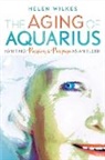 Helen Wilkes - Aging of Aquarius