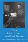 Zsolt - Living, Loving, and Other Heresies
