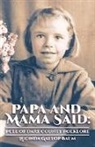 Lucinda Gallop Baum - Papa and Mama Said: Full of Dare County Folklore Volume 1