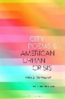 Daniel Katz, Nate Mickelson, Nate (Stella and Charles Guttman Commun Mickelson, Nate (Stella and Charles Guttman Community College Mickelson, Professor Nate (New York University Mickelson, Daniel Katz - City Poems and American Urban Crisis