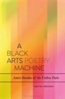 David Grundy, David (University of Cambridge Grundy, David (University of Cambridge UK) Grundy, Daniel (University of Warwick) Katz, Daniel Katz, Daniel (University of Warwick) Katz - A Black Arts Poetry Machine