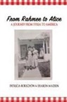 Patricia Borschow, Sharon Madsen - From Rahmee to Alice