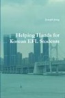 Joseph Jung - Helping Hands for Korean Efl Students