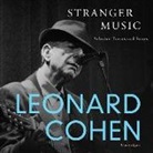 Leonard Cohen, Jonathan Davis - Stranger Music: Selected Poems and Songs (Hörbuch)