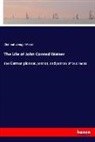 Clement Zwingli Weiser - The Life of John Conrad Weiser