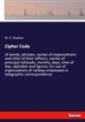 W A Sheahan, W. A. Sheahan - Cipher Code