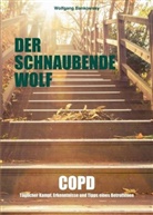 Wolfgang Bankowsky - Der schnaubende Wolf