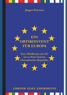 Jürgen Petersen - Ein Ortskonvent für Europa