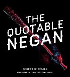Robert Kirkman - Quotable Negan