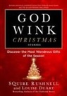 Louise Duart, Squire Rushnell - Godwink Christmas Stories