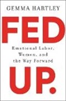 Gemma Hartley - Fed Up