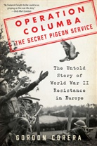 Gordon Corera - Operation Columba