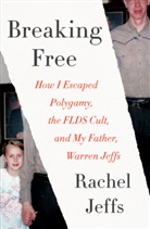 Rachel Jeffs - Breaking Free