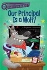 Stephanie Calmenson, Aaron Blecha - Our Principal Is a Wolf!