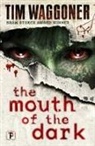 Tim Waggoner, Waggoner Tim - Mouth of the Dark