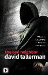 David Tallerman, Tallerman David - Bad Neighbor