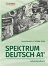Ann Buscha, Anne Buscha, Szilvia Szita - Spektrum Deutsch A1+: Lehrerhandbuch, m. 1 CD-ROM