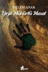 Özlem Anar - Yesil Mühürlü Masal