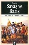 Lev Nikolayevic Tolstoy - Savas ve Baris
