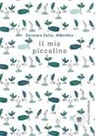 Albertine, Germano Zullo - Il mio piccolino