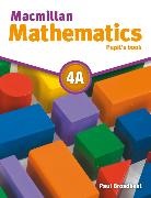 PAUL BROADBENT - Macmillan Mathematics 4A. Pupil's Book with CD-ROM
