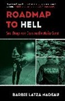 Barbie Latza Nadeau - Roadmap to Hell
