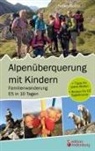 Heike Wolter - Alpenüberquerung mit Kindern - Familienwanderung E5 in 10 Tagen