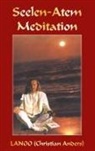 Christian Anders, Elk Straube, Elke Straube - Seelenatem-Meditation