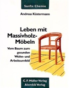 Andreas Küstermann - Leben mit Massivholzmöbeln