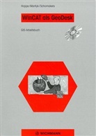 Wilfried Hoppe, Roman Mantyk, Jürgen Schomakers - WinCAT als Geodesk, m. CD-ROM