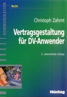 Christoph Zahrnt - Vertragsgestaltung für DV-Anwender