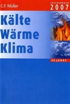 Sylvia Schädlich - Kälte Wärme Klima Taschenbuch 2007