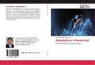 Sergio Alejandro Arias Lara - Estadística Inferencial