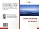 Ridha Boukhari - L'adoption internationale vue à travers le prisme de la loi tunisienne