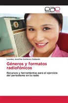Lourdes Josefina Gutiérrez Sulbarán - Géneros y formatos radiofónicos