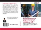 Daniel Samillán Rodríguez - Programa social de empleo temporal Trabaja Perú y la calidad de vida