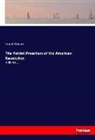 Frank Moore - The Patriot Preachers of the American Revolution