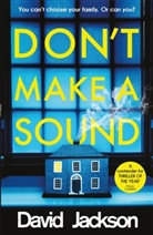 David Jackson - Don't Make a Sound
