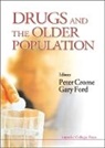 Peter Crome, Peter (Keele Univ Crome, Gary Ford, Gary (Univ Of Newscastle Upton Tyne Ford - Drugs and the Older Popluation