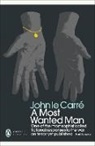 John le Carré, John le Carre, John Le Carré - A Most Wanted Man