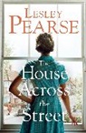 Lesley Pearse - The House Across the Street