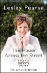 Lesley Pearse - The House Across the Street