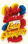 Gary Shteyngart - Lake Success