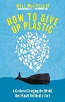 Will McCallum - How to Give Up Plastic